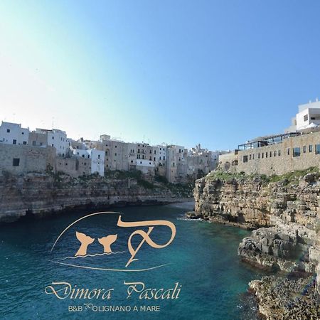 Dimora Pascali Holiday - " Rooms & Relax " Polignano a Mare Zewnętrze zdjęcie