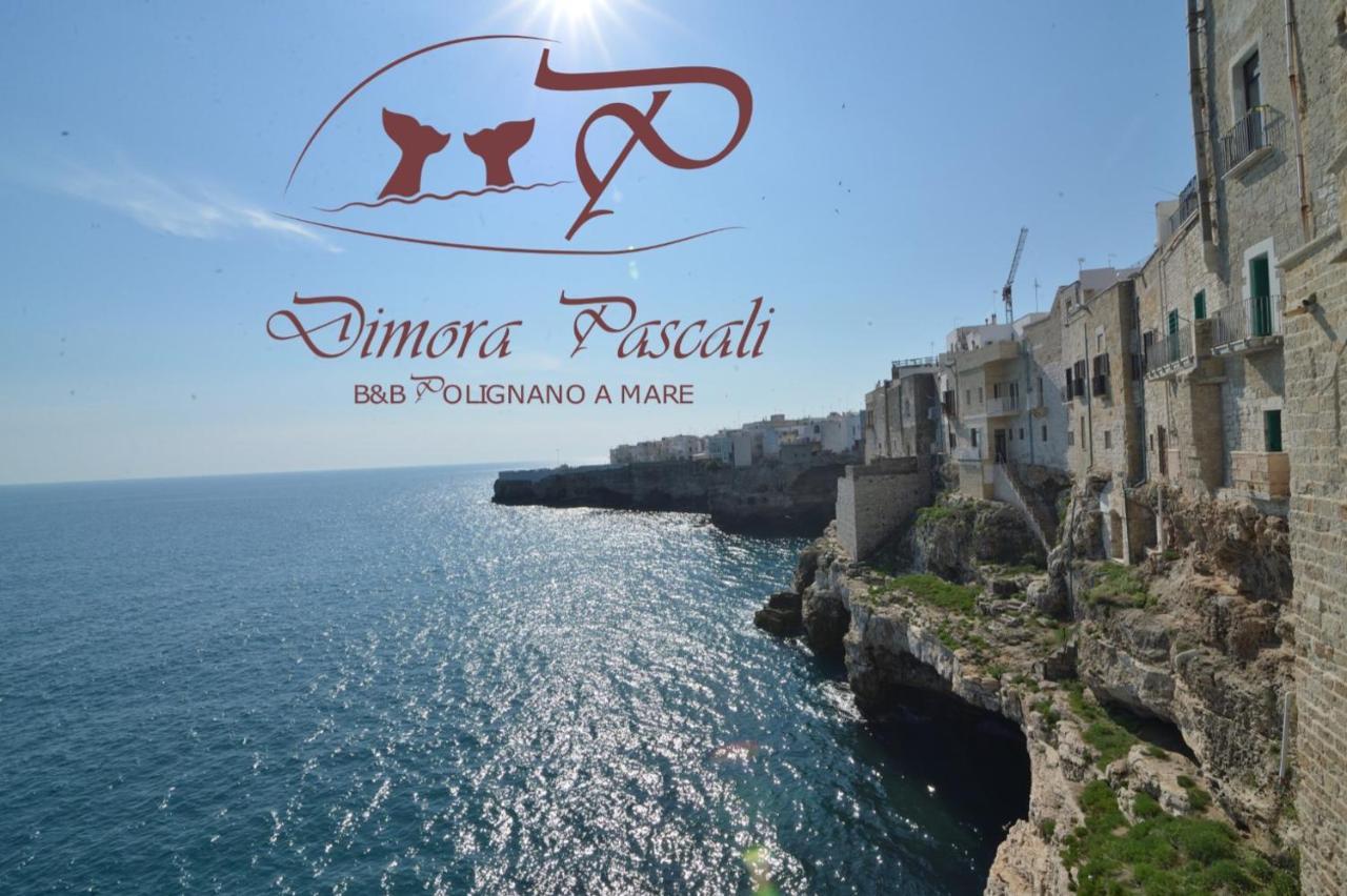 Dimora Pascali Holiday - " Rooms & Relax " Polignano a Mare Zewnętrze zdjęcie
